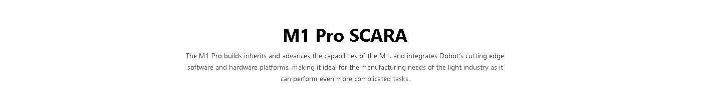 DOBOT M1 Pro SCARA Collaborative Robot | Robotic Arm for Research & Automation