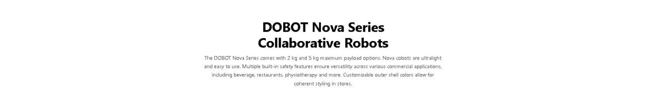 DOBOT Nova Series Collaborative Robot | Robotic Arm for Research & Automation